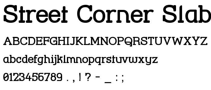 Street Corner Slab Bold font